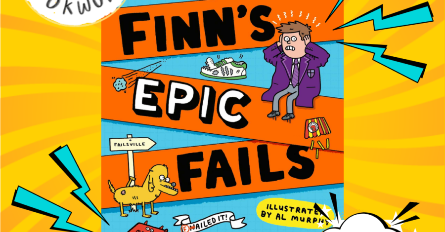 A colourful poster for little bookworms with the book cover of Finn's Epic Fails