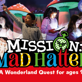 A promotional graphic for "Mission: Mad Hatter: A Wonderland Quest for ages 9+." The top half shows a collage of children interacting with tablets and Wonderland-themed elements like giant mushrooms, floating playing cards, and a large clock. The bottom half features the bold, colorful title text over a red background.